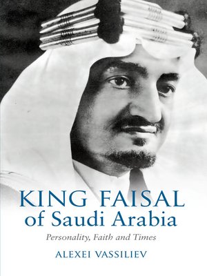cover image of King Faisal of Saudi Arabia